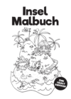 Insel Malbuch aus dem Gesunden Boot Insel Malbuch für Kids
