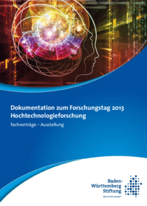 Forschungstag 2013 "Hochtechnologieforschung"