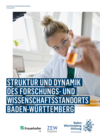 Struktur und Dynamik des Forschungs- und Wissenschaftsstandorts Baden-Württemberg