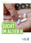 Sucht im Alter II Sucht im Alter II