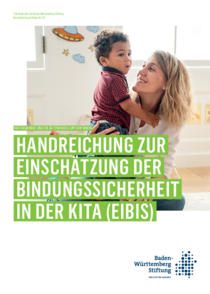 Bindungssicherheit von Kindern in Kindertageseinrichtungen (EiBiS)