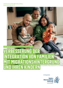 Verbesserung der Integration von Familien mit Migrationshintergrund und ihren Kindern – Ergebnisse der wissenschaftlichen Begleitung