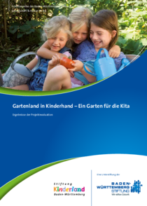 Gartenland in Kinderhand - Ein Garten für die Kita