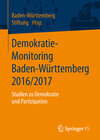 2. Demokratie-Monitoring Baden-Württemberg 2016/2017