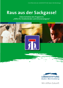 Raus aus der Sackgasse!