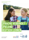 Sprache verbindet – Spielend Deutsch lernen Sprache verbindet – Spielend Deutsch lernen