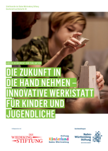 Abschluss der Evaluation. Die Zukunft in die Hand nehmen – innovative Werk!statt für Kinder und Jugendliche